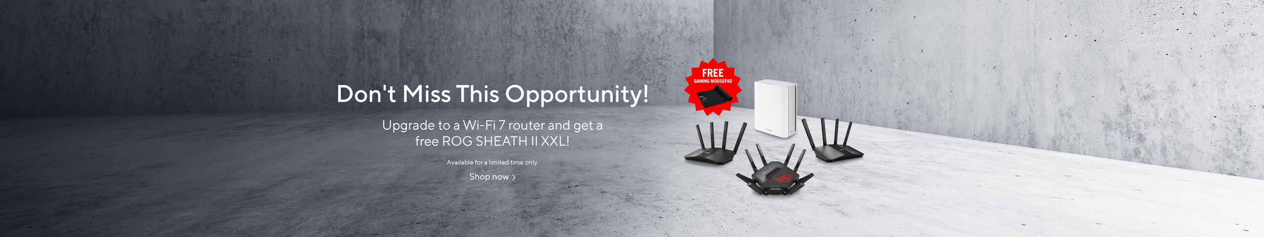 Upgrade to a Wi-Fi 7 router and get a free ROG SHEATH II XXL!
