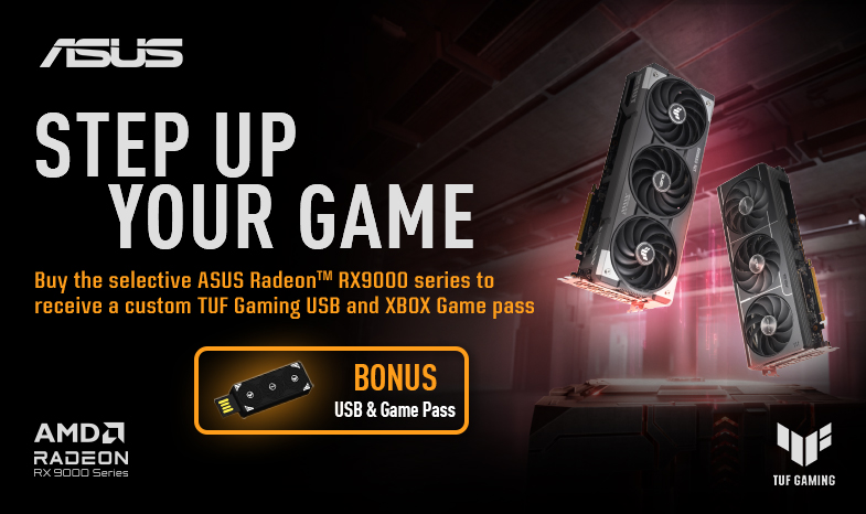 Purchase the selected ASUS Radeon™ series to receive a custom TUF Gaming USB and XBOX Game Pass (3 Month Subscription)