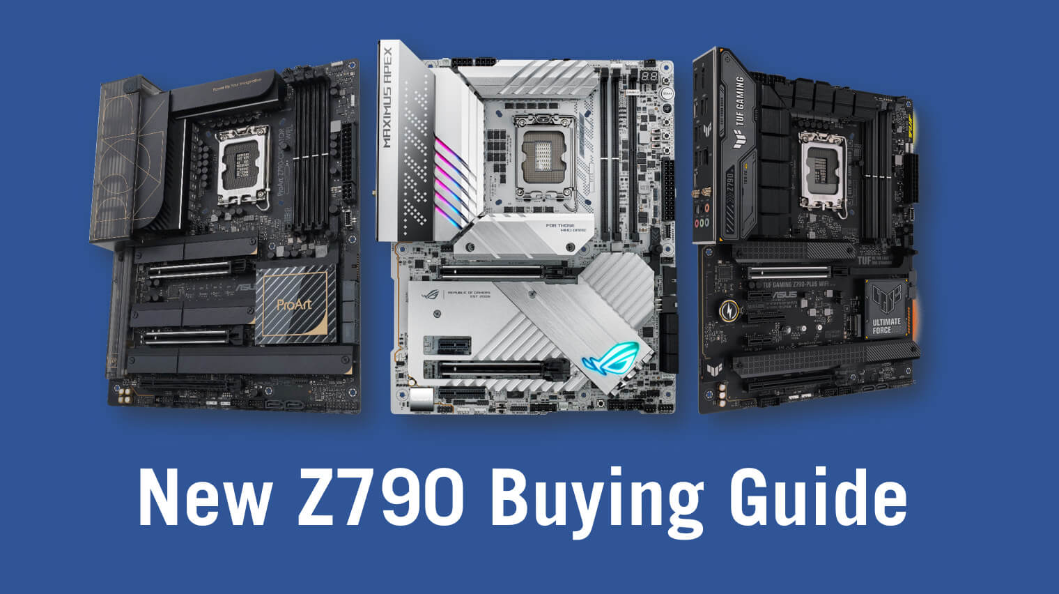 Image des nouvelles cartes mères ROG Apex, ProArt et TUF Gaming Z790
